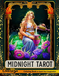 Midnight Tarot Coloring Book: Adults Coloring Book Features 78 Tarot Cards For Stress Relief