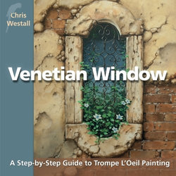 Venetian Window: A Step-by-Step Guide to Trompe L'Oeil Painting