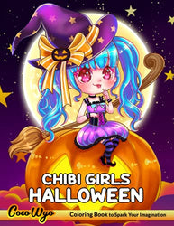 Chibi Girls Halloween Coloring Book: Kawaii Coloring Book Features Lovable Cute Chibi Girl With Halloween Witch Candy Boo Pumpkin