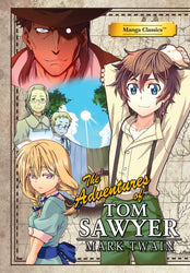 Manga Classics: The Adventures of Tom Sawyer