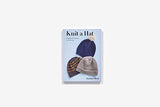 Knit a Hat: A Beginner's Guide to Knitting