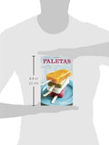 Paletas: Authentic Recipes for Mexican Ice Pops, Shaved Ice & Aguas Frescas [A Cookbook]