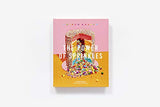 The Power of Sprinkles: A Cake Book by the Founder of Flour Shop