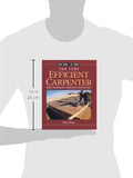 The Very Efficient Carpenter: Basic Framing for Residential Construction (For Pros / By Pros)