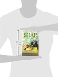 Soap Making 101 : The Different Soap Making Techniques: Homemade Soap Recipes - Ultimate Guide to Creating Your Own Soap at Home