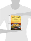 Silk Road Vegetarian: Vegan, Vegetarian and Gluten Free Recipes for the Mindful Cook [Vegetarian Cookbook, 101 Recipes]