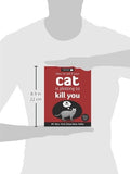 How to Tell If Your Cat Is Plotting to Kill You (Volume 2) (The Oatmeal)