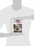 Frappe: The Ultimate Recipe Book