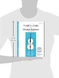 The ABCs of Cello for the Absolute Beginner, Book 1 (Book & MP3/PDF)