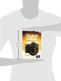 The Digital Photography Book: Part 1 (2nd Edition)