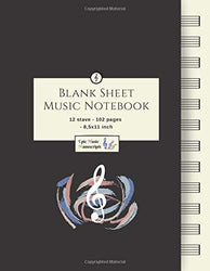Blank Sheet Music Notebook: Music Manuscript Paper / White Marble Blank Sheet Music / Notebook for Musicians / Staff Paper / Composition Books Gifts ... * Large * 12 Stave * 102 pages *