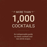 The Ultimate Bar Book: The Comprehensive Guide to Over 1,000 Cocktails (Cocktail Book, Bartender Book, Mixology Book, Mixed Drinks Recipe Book)