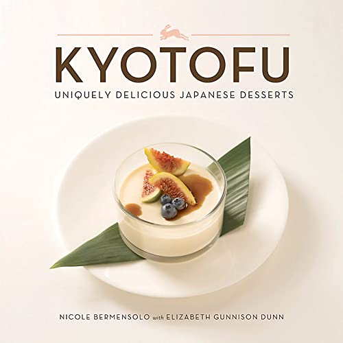 Kyotofu: Uniquely Delicious Japanese Desserts