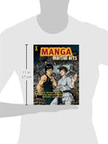 Manga Martial Arts: Over 50 Basic Lessons for Drawing the World's Most Popular Fighting Style