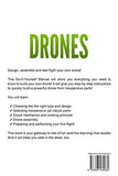 Drones: The Ultimate DIY Manual (Step-By-Step)