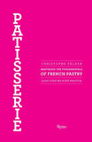 Patisserie: Mastering the Fundamentals of French Pastry - Updated Edition