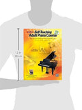 Alfred's Self-Teaching Adult Piano Course: The new, easy and fun way to teach yourself to play, Book & CD