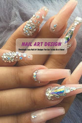 Nail Art Design: Shockingly Easy Nail Art Designs You Can Totally Do at Home: Creative DIY Nail Art Designs That Are Easy to Do