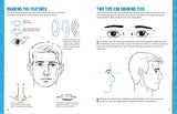 Begin to Draw People: Simple Techniques for Drawing the Head and Body