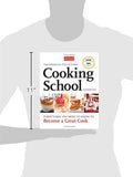 The America's Test Kitchen Cooking School Cookbook: Everything You Need to Know to Become a Great Cook