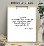 Inspirational Wall Art Print Typography - 8x10 Unframed Photo - Makes a Great Gift - Chic Home Decor - Maya Angelou Motivational Quote