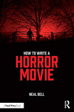 How To Write A Horror Movie