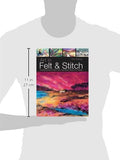 Art in Felt & Stitch: Creating beautiful works of art using fleece, fibres and threads