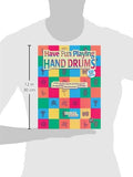Ultimate Beginner Have Fun Playing Hand Drums for Bongo, Conga and Djembe Drums: A Fun, Musical, Hands-On Book and CD for Beginning Hand Drummers of All Ages, Book & CD (The Ultimate Beginner Series)