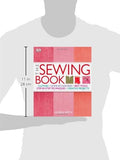 The Sewing Book: An Encyclopedic Resource of Step-by-Step Techniques
