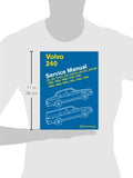 Volvo 240 Service Manual: 1983, 1984, 1985, 1986, 1987, 1988, 1989, 1990, 1991, 1992, 1993