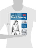 The Art of Pencil Drawing: Learn how to draw realistic subjects with pencil (Collector's Series)