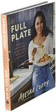 The Full Plate: Flavor-Filled, Easy Recipes for Families with No Time and a Lot to Do
