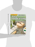 Easy Woodcarving: Simple Techniques for Carving and Painting Wood (Fox Chapel Publishing) Beginner-Friendly Guide to Getting Started; Step-by-Step Instructions, Skill-Building Exercises, and Projects