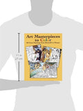 Art Masterpieces to Color: 60 Great Paintings from Botticelli to Picasso (Dover Art Coloring Book)