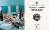 Supernatural: The Official Cookbook: Burgers, Pies, and Other Bites from the Road (Science Fiction Fantasy)