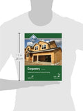 Carpentry: Residential and Commercial Framing and Finishing Level 2 Trainee Guide