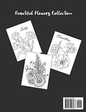 Botanical Coloring Book: Floral Adult Coloring Book Flowers And Gardens, Gift For Women