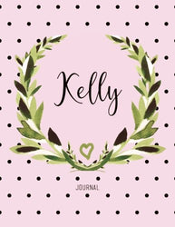 Kelly Journal: Personalized Name Journal Notebook For Women To Write In, Watercolor Leaves And