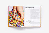 The Power of Sprinkles: A Cake Book by the Founder of Flour Shop