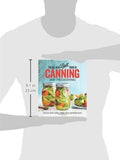 The All New Ball Book Of Canning And Preserving: Over 350 of the Best Canned, Jammed, Pickled, and Preserved Recipes