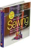 New Complete Guide to Sewing: Step-by-Step Techniques for Making Clothes and Home Accessories