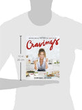 Cravings: Recipes for All the Food You Want to Eat: A Cookbook