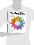 The Chord Wheel: The Ultimate Tool for All Musicians
