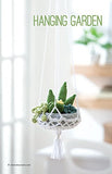 Make A Crochet Garden: 9 Stylish Projects for Succulents, Cacti & Flowers