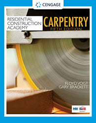 Residential Construction Academy: Carpentry (MindTap Course List)