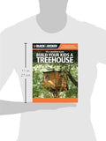 Black & Decker The Complete Guide: Build Your Kids a Treehouse (Black & Decker Complete Guide)