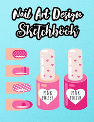 Nail Art Design Sketchbook: Stiletto Nail Design Notebook For Your Fingernail Beauty Ideas | Square Nail Design Notebook For Your Fingernail Beauty ... Gift For Teens Or Adults Who Love Make Up!