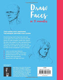 Draw Faces in 15 Minutes: Amaze your friends with your portrait skills (Draw in 15 Minutes)