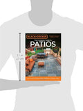 Black & Decker Complete Guide to Patios - 3rd Edition: A DIY Guide to Building Patios, Walkways & Outdoor Steps