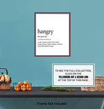 Hangry Definition Wall Art Print Typography - 8x10 Unframed Photo - Makes a Great Gift for Kitchens - Funny Home Decor